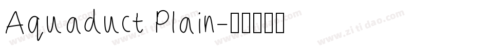 Aquaduct Plain字体转换